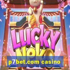 p7bet.com casino